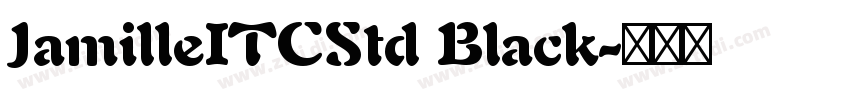 JamilleITCStd Black字体转换